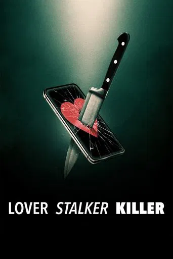 Lover, Stalker, Killer poster