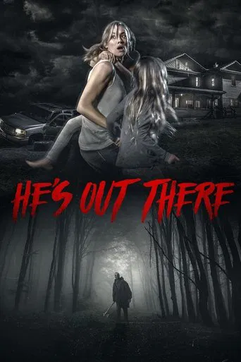 He's Out There poster