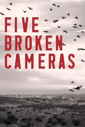 Five Broken Cameras poster