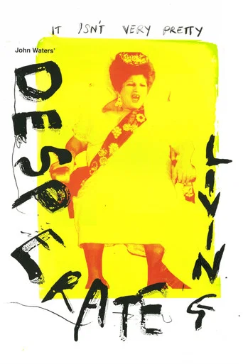 Desperate Living poster