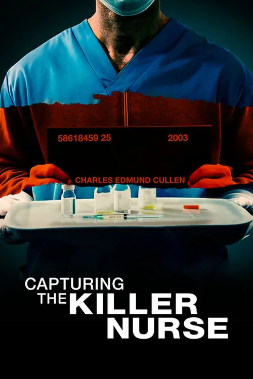 Capturing the Killer Nurse poster
