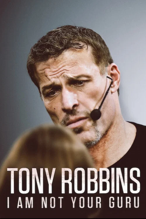 Tony Robbins: I Am Not Your Guru poster