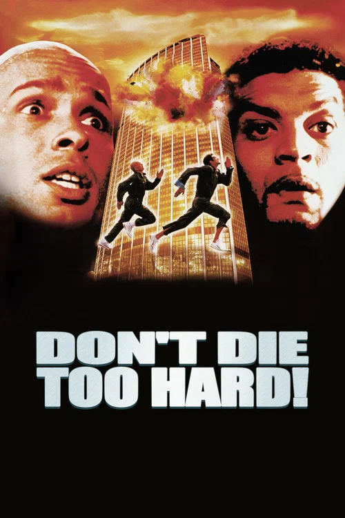Don't Die Too Hard! poster