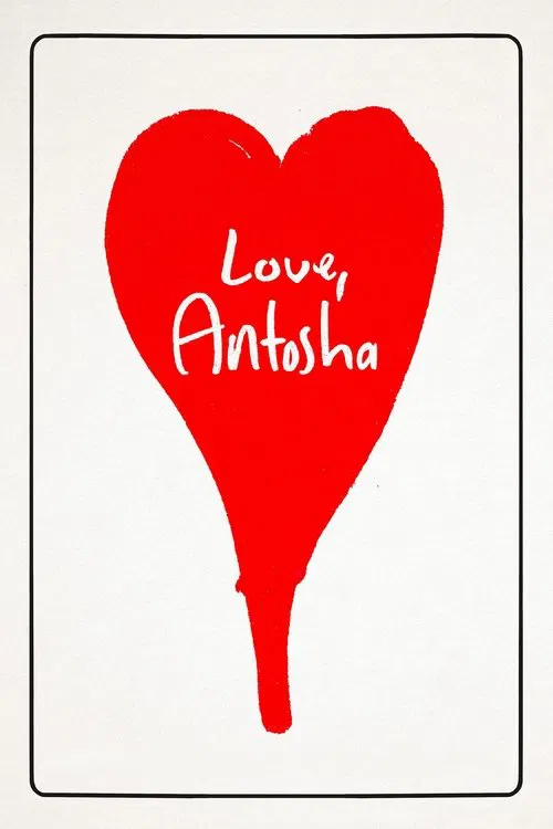 Love, Antosha poster